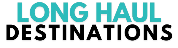 Long Haul Destinations